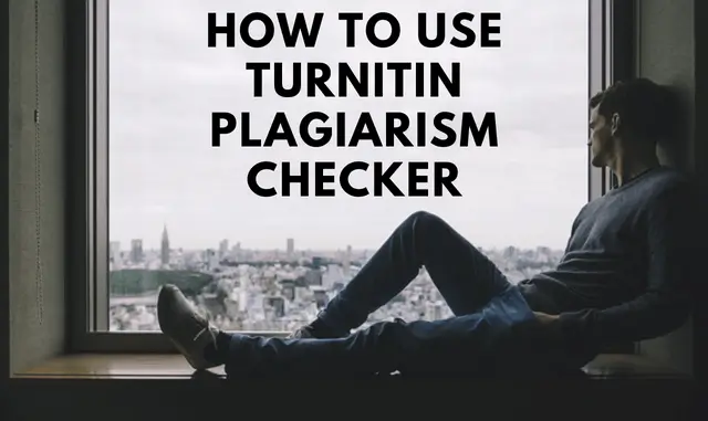 How To Use Turnitin Plagiarism Checker